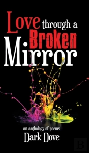 Love Through A Broken Mirror