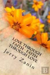 Love Through Faith - Faith Through Love