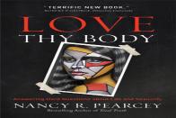 Love Thy Body