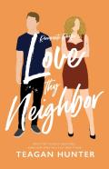 Love Thy Neighbor