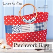 Love To Sew: Patchwork Bags