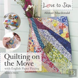 Bertrand.pt - Love To Sew: Quilting On The Move