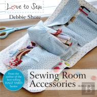 Love To Sew: Sewing Room Accessories