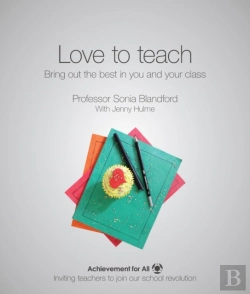 Bertrand.pt - Love To Teach: Bring Out The Best In You And Your Class