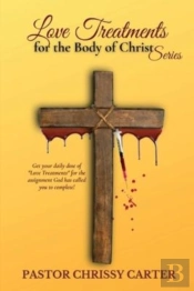 Love Treatments For The Body Of Christ