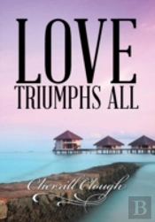 Love Triumphs All