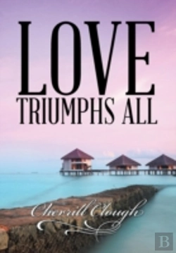 Bertrand.pt - Love Triumphs All