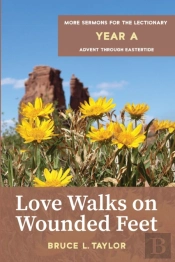 Love Walks On Wounded Feet