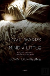 Love Warps The Mind A Little