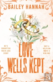 Love Wells Kept