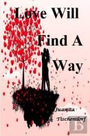 Love Will Find A Way