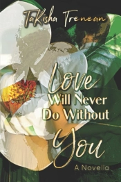 Love Will Never Do Without You