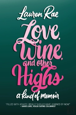 Bertrand.pt - Love, Wine, And Other Highs