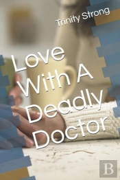 Love With A Deadly Doctor