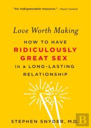 Love Worth Making