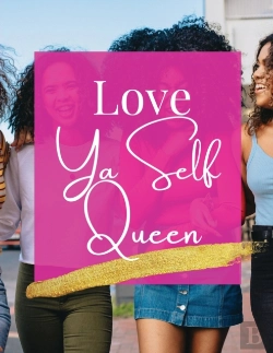 Bertrand.pt - Love Ya Self Queen