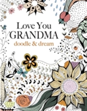 Love You Grandma: Doodle & Dream