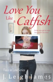 Love You Like A Catfish