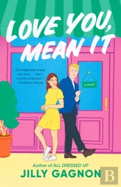 Love You, Mean It