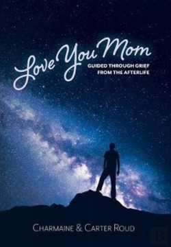 Bertrand.pt - Love You Mom: Guided Through Grief From