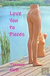 Love You To Pieces