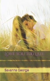 Love You Too Late