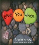 Love You When...