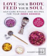 Love Your Body Feed Your Soul