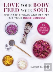 Love Your Body Feed Your Soul