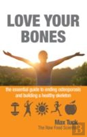 Love Your Bones