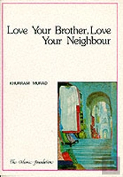 Love Your Brother - Love Your Neighbour