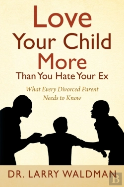 Bertrand.pt - Love Your Child More Than You Hate Your