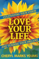 Love Your Life