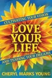 Love Your Life