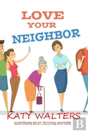Love Your Neighbor