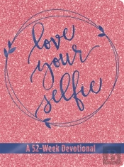 Love Your Selfie (Glitter Devotional)