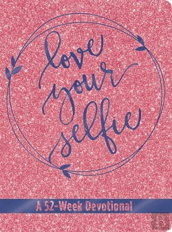 Bertrand.pt - Love Your Selfie (Glitter Devotional)