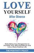 Love Yourself After Divorce