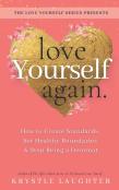 Love Yourself Again