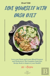 Love Yourself With Dash Diet : Love Your