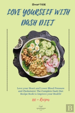 Bertrand.pt - Love Yourself With Dash Diet : Love Your
