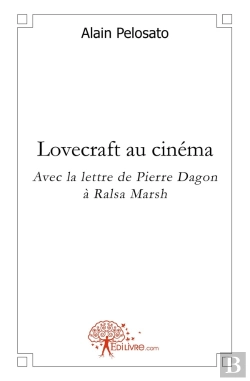 Bertrand.pt - Lovecraft Au Cinéma : Avec La Lettre De Pierre Dagon À Ralsa Marsh