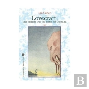 Lovecraft: Una Mirada Tras Los Mitos De Cthulhu