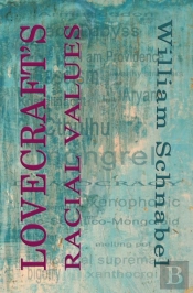 Lovecraft'S Racial Values