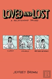 Loved And Lost: A Relationship Trilogy