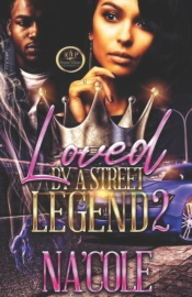 Loved By A Street Legend 2