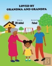 Loved By Grandma And Grandpa
