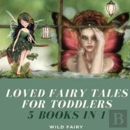 Loved Fairy Tales For Toddlers