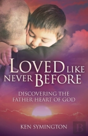 Loved Like Never Before