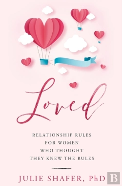 Bertrand.pt - Loved: Relationship Rules For Women Who